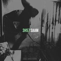Saam - 3h57 (Explicit)
