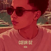 ISSA - Cœur DZ (Explicit)