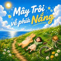 Nâu - Mây Trôi Về Phía Nắng