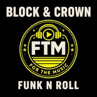 Block & Crown - Funk n Roll