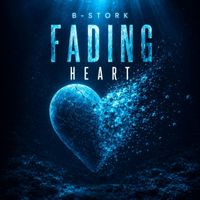B-Stork - Fading Heart