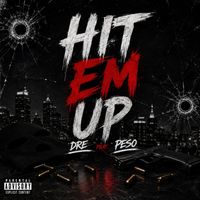 Dre - Hit Em Up (Explicit)