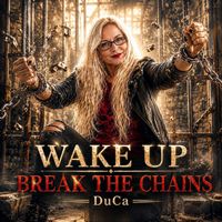 DuCa - "Wake up" (Break the chains)