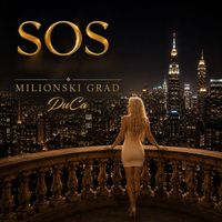 DuCa - SOS (milionski grad)