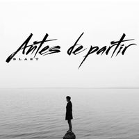 Blast - Antes De Partir (Explicit)