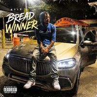 Stix - Bread Winner (Explicit)