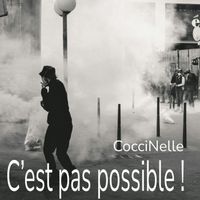 CocciNelle - C’est pas possible !